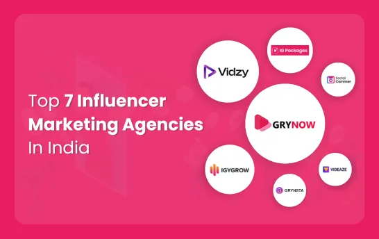 Top 7 Influencer Marketing Agencies In India